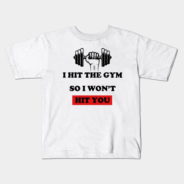 I HIT THE GYM  / Funny / BOXING / Weight Lifting / Birthday / Kids T-Shirt by PRINT-LAND